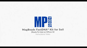 Применение набора для выделения ДНК из почвы MagBeads FastDNA, MP Biomedicals, англ., 2022 г.